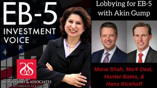 Lobbying for EB-5 with Hunter Bates & Hans Rickhoff of Akin Gump