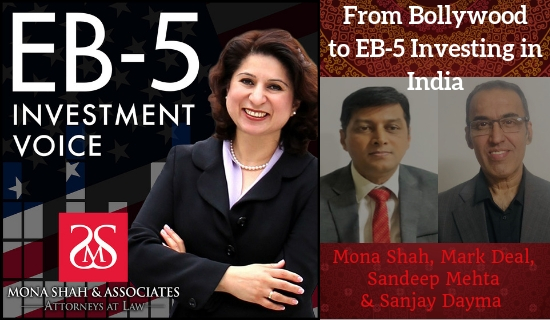 From Bollywood to EB-5 Investing in India with Sandeep A Mehta and Sanjay Dayma